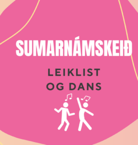 Leiklist og dans sumarnámskeið