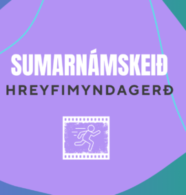 Sumarnámskeið -hreyfimyndagerð